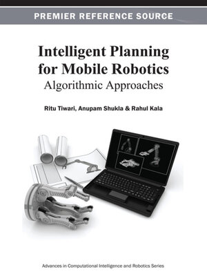 cover image of Intelligent Planning for Mobile Robotics